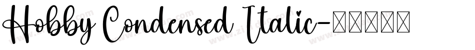 Hobby Condensed Italic字体转换